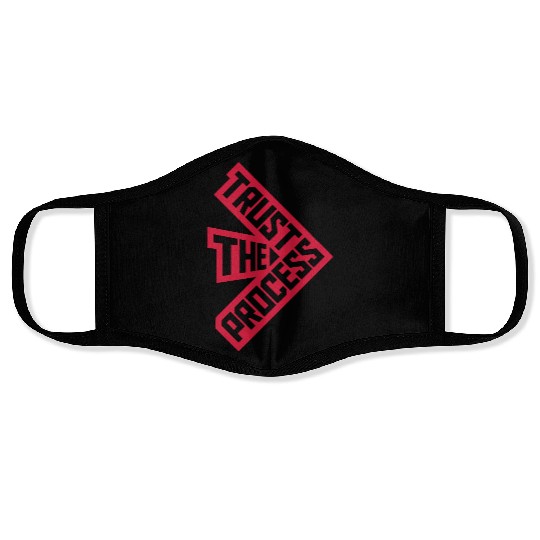 trust the process quote Face Masks