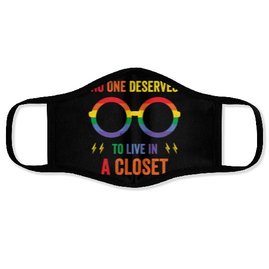 LGBTQ+ No One Deserves To Live In The Closet Face Masks