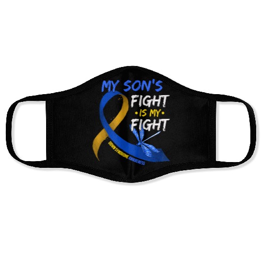 My Son s Fight Is My Fight Down Syndrome Awareness Face Masks