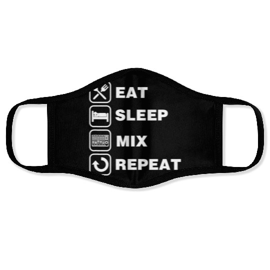 Eat Sleep Mix Repeat Funny Audio Engineer Sound Te Face Masks