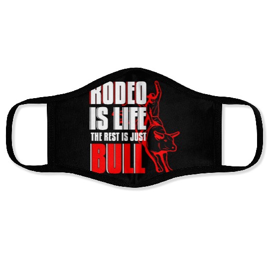 Rodeo Is Life Cowboy Bull Riding Western Country Face Masks