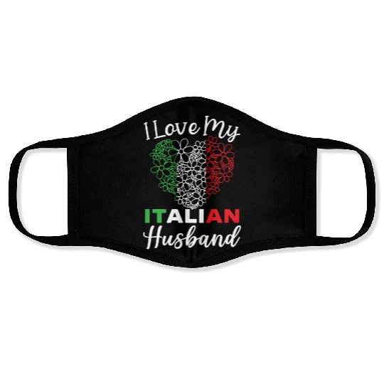 I Love My Italian Husband Europe Country Italy Face Masks