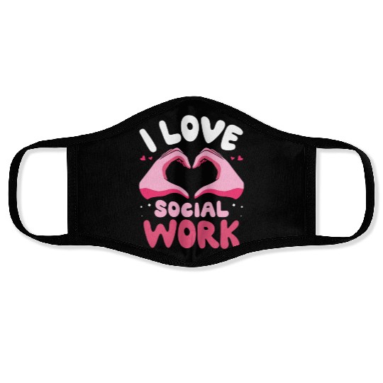 I Love Social Work Job Worker Graduation Face Masks