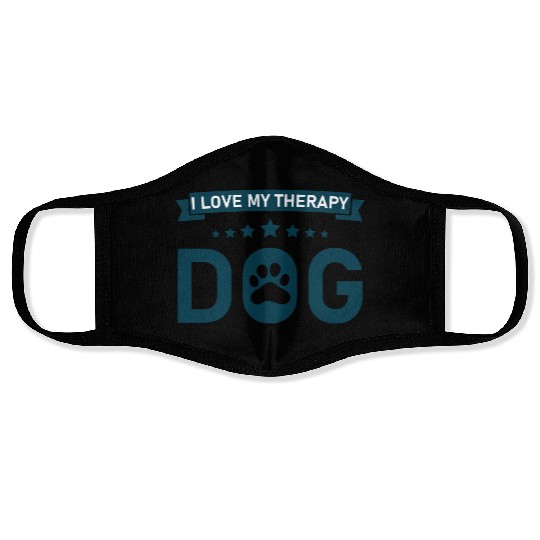 I love my Therapy Dog Face Masks
