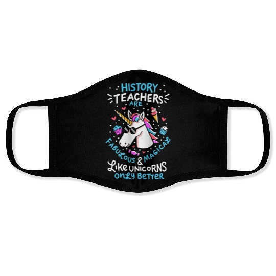 School Unicorn Funny Saying History Teacher Gift Face Masks