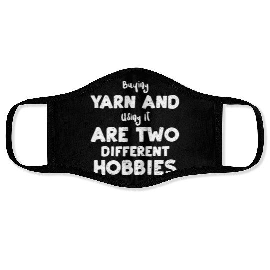 Buying Yarn And Using It Are Two... Face Masks