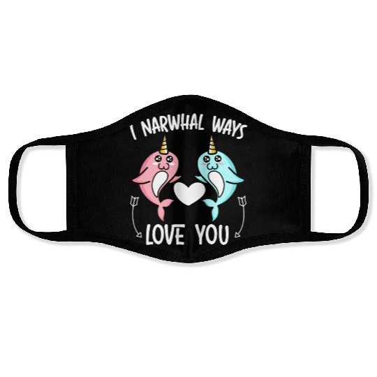 I Narwhal Ways Love You Unicorn Of The Sea Animal Face Masks