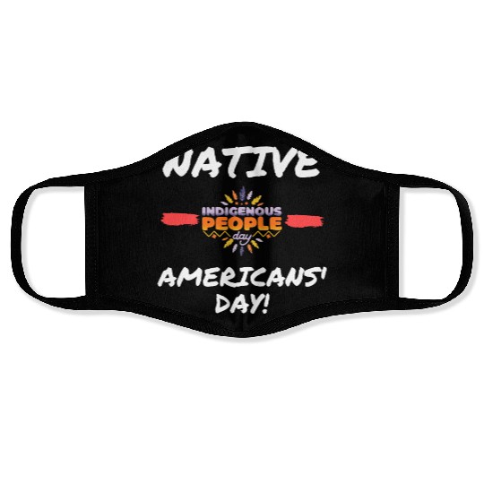 Native Americans’ Day - indigenous people day Face Masks