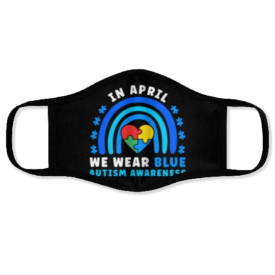 In April We Wear Blue Autism Awareness Face Masks