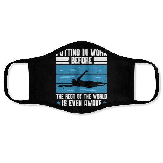 Putting In Work Before The Rest Of The World Is Face Masks