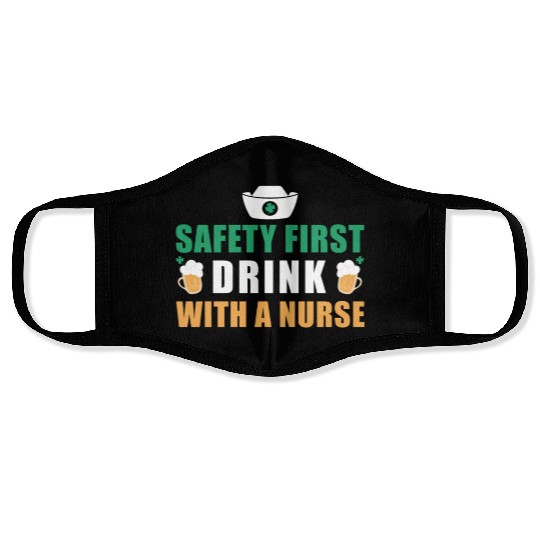 Safety First Drink With A Nurse Ireland St. Face Masks