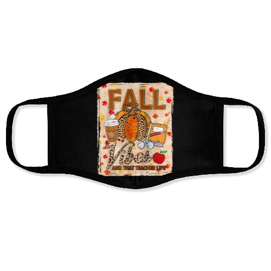 Fall Vibes And That Teacher Life Bleached Face Masks