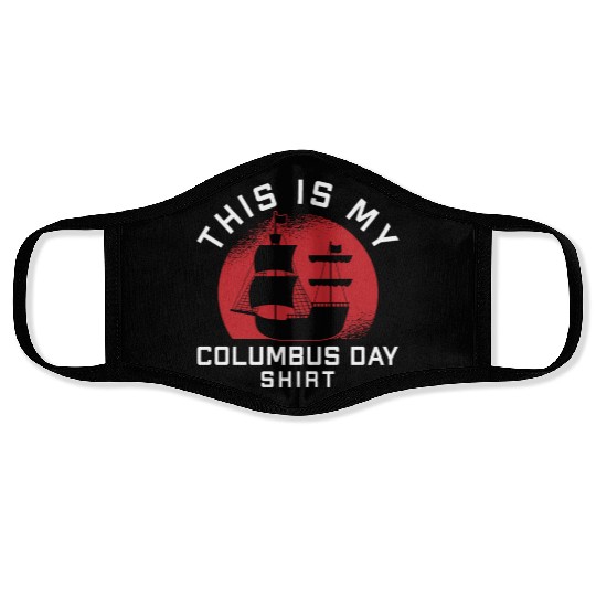 Columbus Day 1492 Face Masks