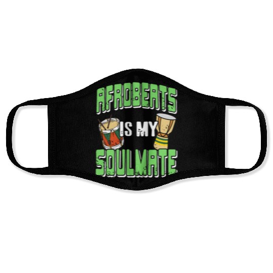 Afrobeats is my Soulmate African Music Face Masks