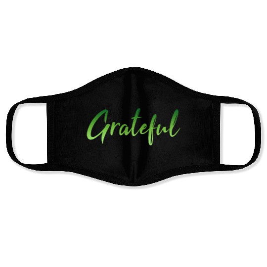 Grateful - Green FINAL 1 Face Masks