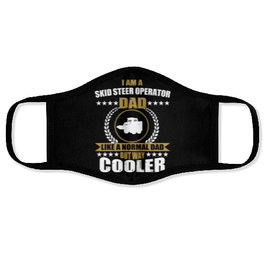 Funny Skid Steer Operator Dad Face Masks