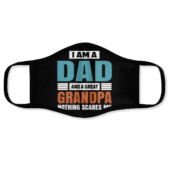 I Am A Dad And A Great Grandpa Face Masks