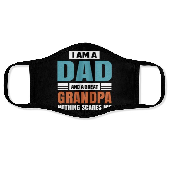 I Am A Dad And A Great Grandpa Face Masks