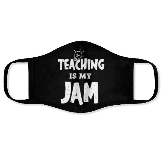 Teaching Is My Jam School Teacher Appreciation Face Masks