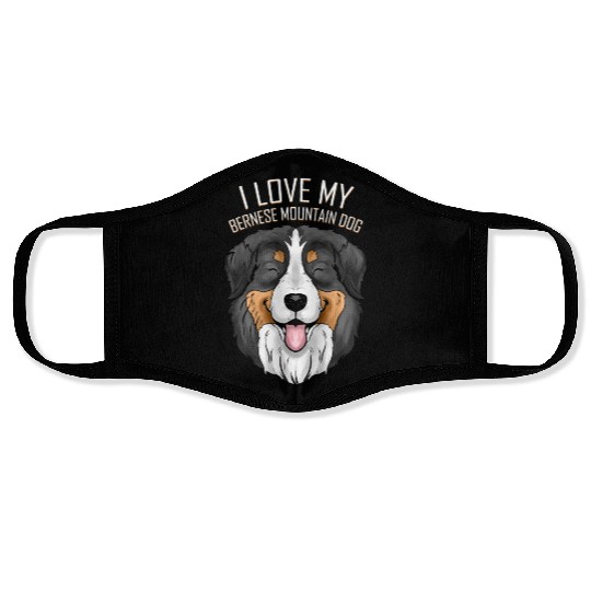 Dog Lover - I Love My Bernese Mountain Dog Face Masks