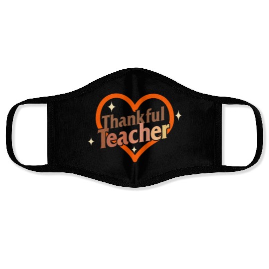 Thanksgiving Face Masks, Thankful Teacher Funny Face Masks,