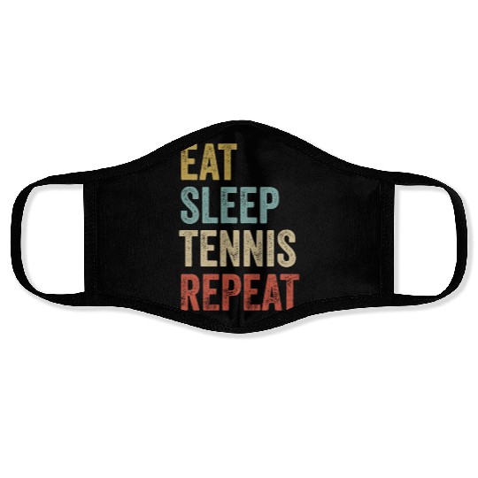 Eat Sleep Tennis Repeat Tennis Player Present Face Masks