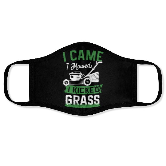 I Came I Mowed I Kicked Grass Lawn Mower Landscape Face Masks