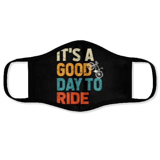 Bicycle Gift, Bike lover, It's A Good Day To Ride Face Masks