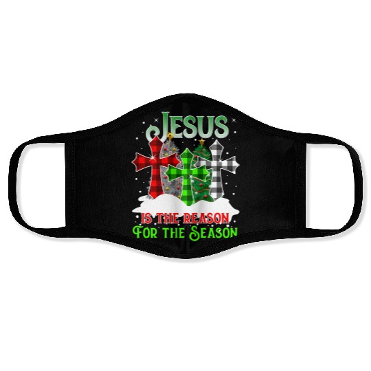 Jesus Is the Reason for the Season Holiday Christm Face Masks