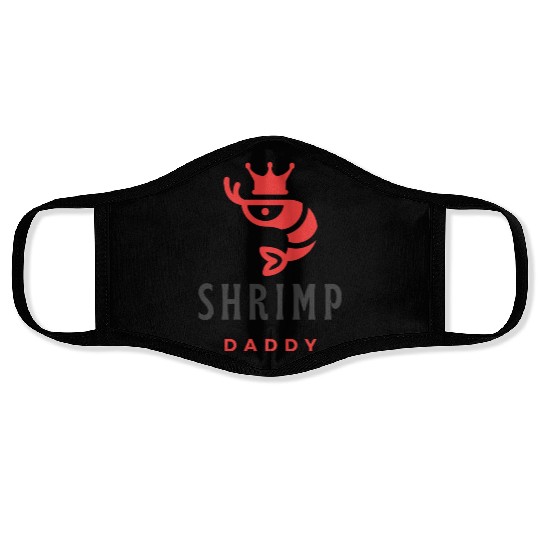 shrimp daddy Face Masks