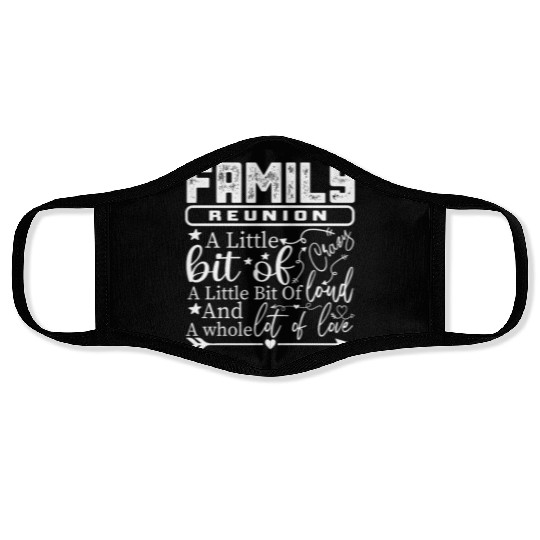 Family Reunion A Little Bit Of Crazy Face Masks