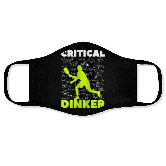 Pickleball Critical Dinker, Funny Pickle Ball. Face Masks