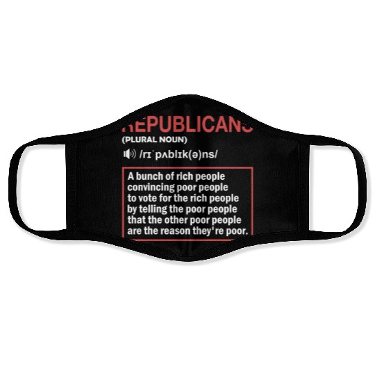 Anti Republicans Definition - Democrat Liberal Face Masks