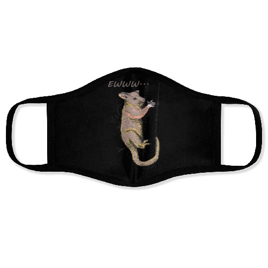 Funny Opossum, Opossum EWWW Face Masks