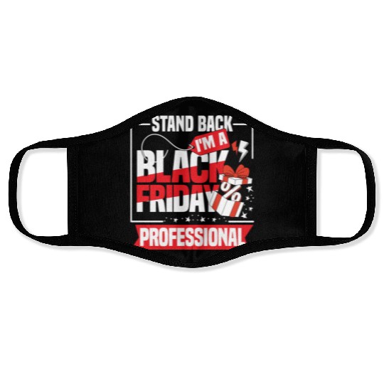 Stand Back I'm A Black Friday Professional Face Masks