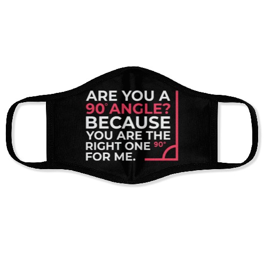 Mathematics Right Angle Cheesy Pun Math Geek Face Masks