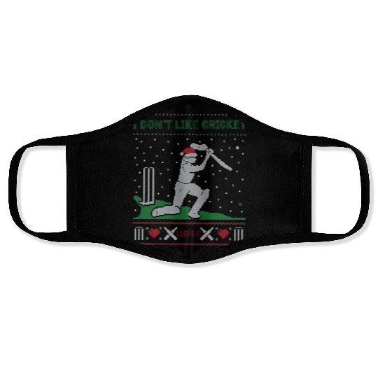 Cricket Is My Love:I Don’t Like Cricket I Love It Face Masks