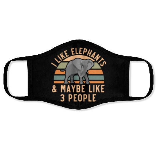 I Like Elephants And Maybe Like 3 People Zookeeper Face Masks