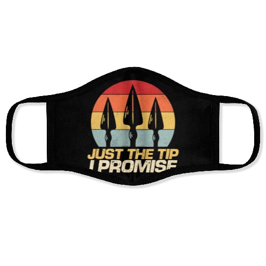 Just The Tip I Promise Archery Arrowhead Bow Face Masks