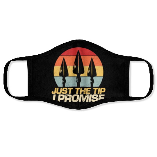 Just The Tip I Promise Archery Arrowhead Bow Face Masks