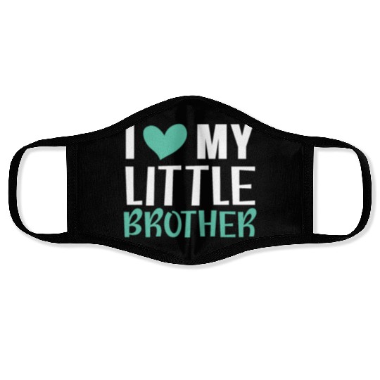 I Love My Little Brother Best Bro Ever Brotherhood Face Masks