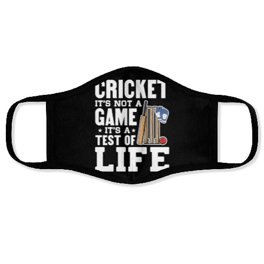 Cricket It's Not A Game It's A Test of Life Face Masks