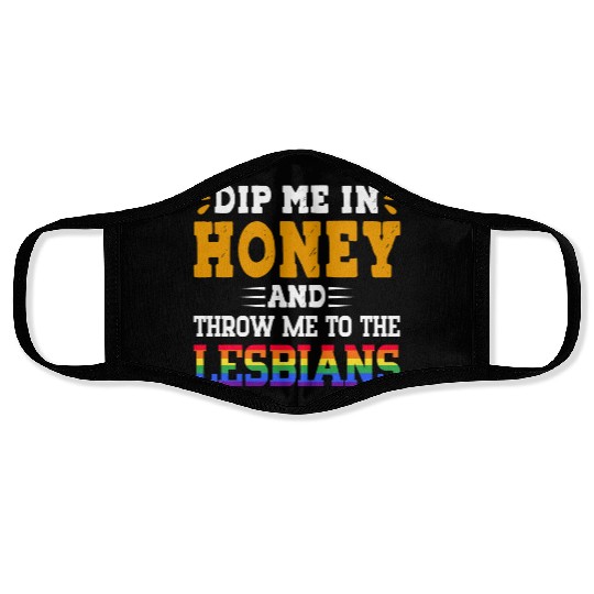 Throw Me To The Lesbians Funny LGBTQ Rainbow Face Masks