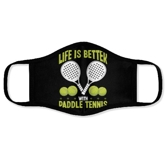 Paddle Tennis Player Match Life is better with Face Masks