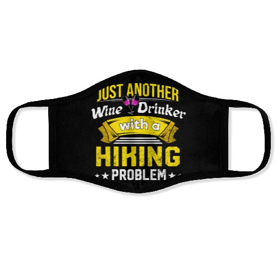 Wine Drinker with Hiking Problem Wine Lover Funny Face Masks