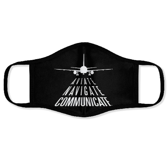 Aviate navigate communicate Aviate navigate commun Face Masks