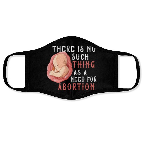 Anti Abortion Pro Life Conservative Gift Idea Face Masks