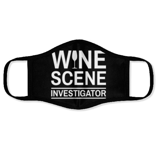 Wine Scene Investigator True Crime Lover Face Masks