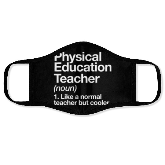 Physical Education Teacher Definition Sports P.E. Face Masks