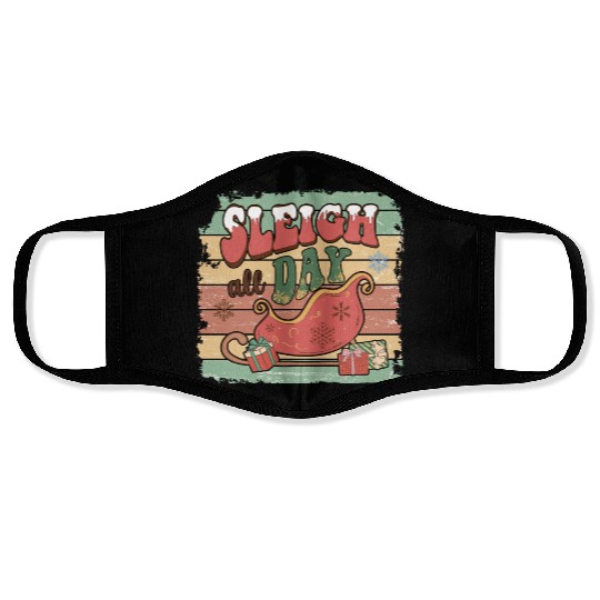 Sleigh all day Face Masks